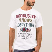 Rodbuster Knows Everything T-shirt (Voorkant)