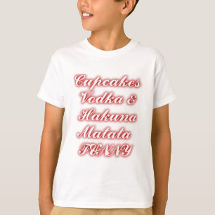 Rode Cupcakes Wodka Hakuna Matata GRAPPIG. T-shirt