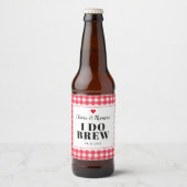 Rode Gingham I Do Brew Trouwfeest Uitnodiging Cust Bier Etiket (Voorkant)