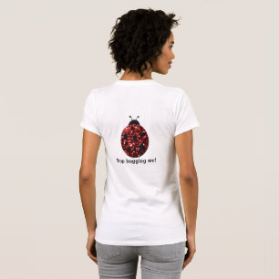 Rode glinsterende lieveheersbeestje Hou op met me T-shirt
