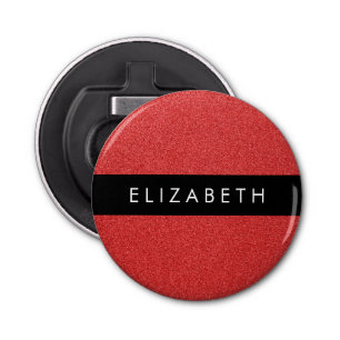 Rode Glitter, Glitter Achtergrond, Jouw naam Button Flesopener