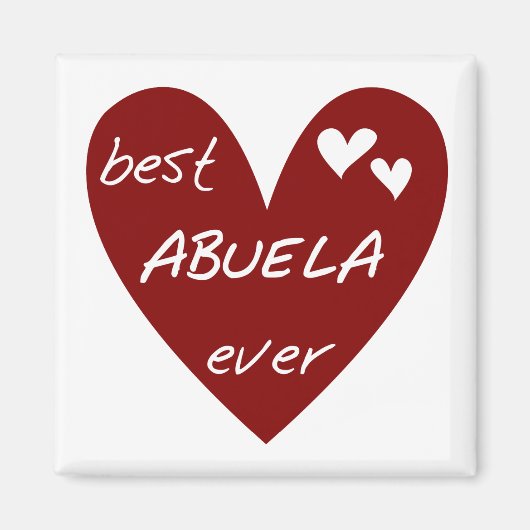 Rode Hart Beste Abuela Ooit T-shirts en geschenken Magneet (Voorkant)