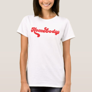 Rode homebody  type t-shirt