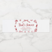 Rode Italiaanse Dat is Amore Pizza Verloving Feest Waterfles Etiket (Enkel label)