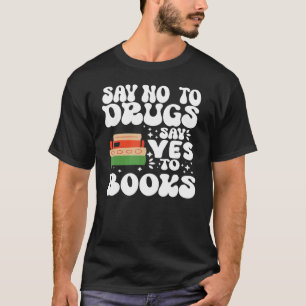 Rode Lint Week Zeg Nee Tegen Drugs Zeg Ja Tegen Bo T-shirt
