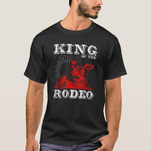 Rodeo King Cowboy Westerne Riding Horses Sp T-shirt