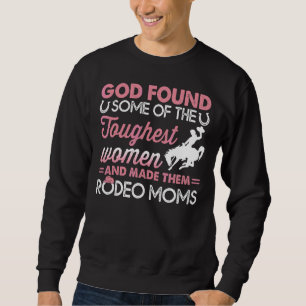 Rodeo Moederdag God vond een deel van de moeilijks Trui