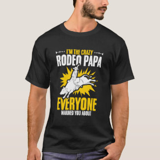 Rodeo Papa Bull Riding Bull Racing Cow Rodeo Bull T-shirt