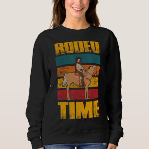 Rodeo Time Horse Riding Bullriding Trui