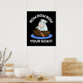 Roe Roe Roe Je Geit Grappige Dieren Woordspeling D Poster (Keuken)