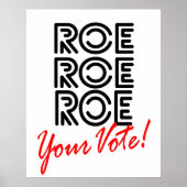 Roe Roe Roe je Vote Midterm Election Poster (Voorkant)
