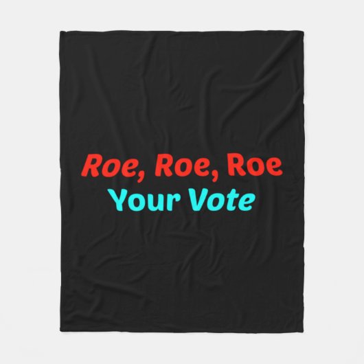 Roe Roe Roe Roe Uw Stemming Fleece Deken (Voorkant)