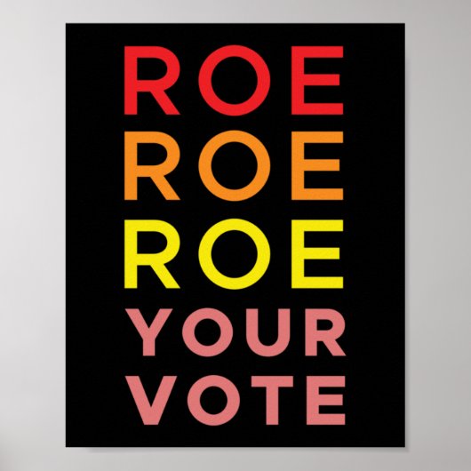 Roe Roe Roe Uw stem 6 Poster (Voorkant)