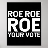 Roe Roe Roe uw stem 76 Poster (Voorkant)