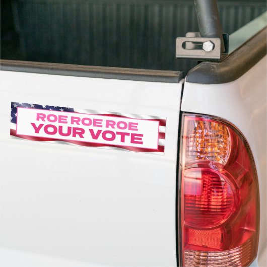 ROE ROE ROE Uw stem ROEVEMBERABORTUS Bumpersticker (Op Truck)