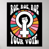 ROE ROE ROE UW STEMMING POSTER (Voorkant)