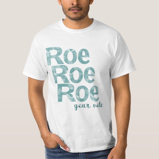 Roe Roe Uw stem in het groen T-shirt (Voorkant)