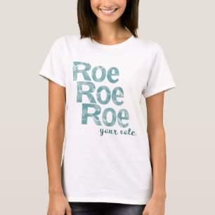 Roe Roe Uw stem in het groen T-shirt