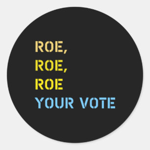 Roe roe uw stem ronde sticker
