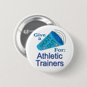Roeep om atletiektrainers ronde button 5,7 cm (Voorkant /achterkant)