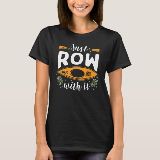 Roei gewoon met de Rower T-shirt (Voorkant)