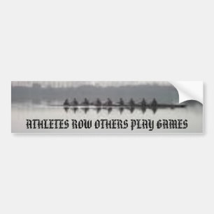 roeien, ATHLETES ROW ANDERE SPELEN Bumpersticker