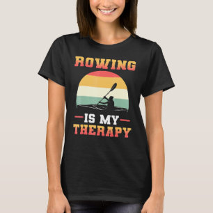 Roeien is mijn therapie roeirij t-shirt