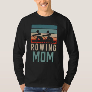Roeiende Moeder Roeier Roeiers Hobby Moeder Moeder T-shirt