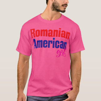 Roemeens Amerikaans Meisje 2 T-shirt