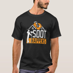 Roet gebeurt op de werkvloer Chimney Sweeper T-shirt