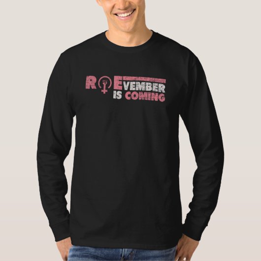 roevember is coming election day 8th November roev T-shirt (Voorkant)