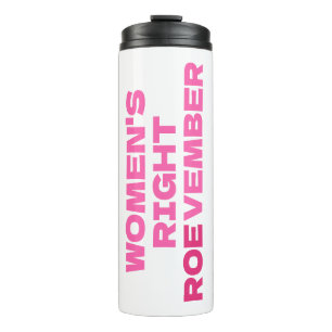ROEVEMBER Vrouwen Recht Pro Keuze Abortus Thermosbeker