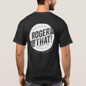 Roger cela ! T-shirt dans le noir (Dos)