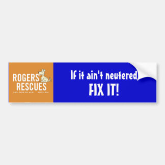 Rogers' Reddingen Sterilisatie bumpersticker