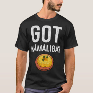 Roian Got Mamaliga Roian T-shirt