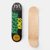 ROIS DU REGGAE / TST Skateboard (Recto)