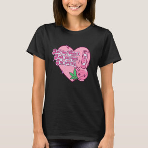 Rol me bobbeltjes en vertel me dat ik wietkleding t-shirt