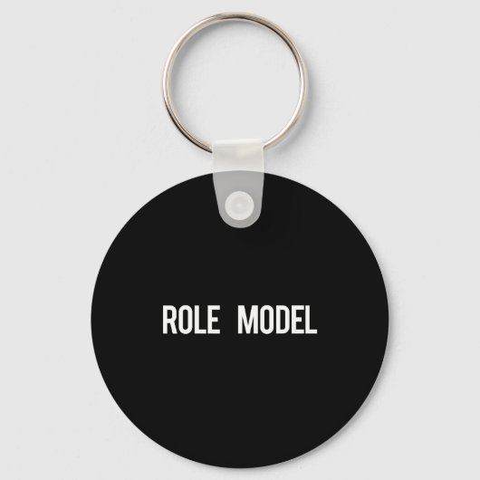 Role Model - Cool New Funny Models Gift Tee  Sleutelhanger (Voorkant)