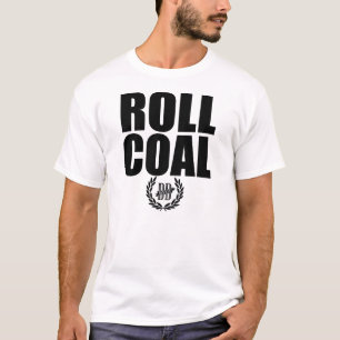 ROLL COAL T-SHIRT
