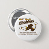 Roll op Shabbos Ronde Button 5,7 Cm (Voorkant /achterkant)