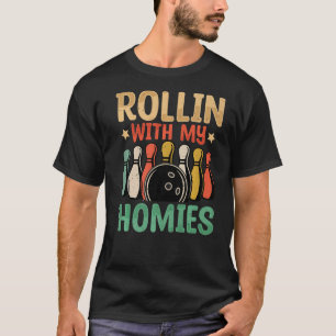 Rollen met mijn homies Bowling Bowlers Team Retro T-shirt