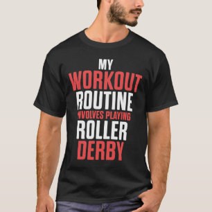 Roller Derby Player Workout Skout Team T-shirt