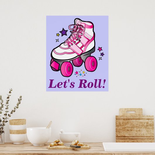 Roller Schaatsen: Laten we Roll! Poster (Keuken)