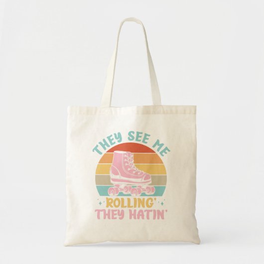 Roller Skating Funny: Ze zien me Rollin' Ze Petten Tote Bag (Voorkant)