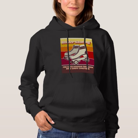 Roller Skating Retro Relatable 2020 Quote Hoodie (Voorkant)