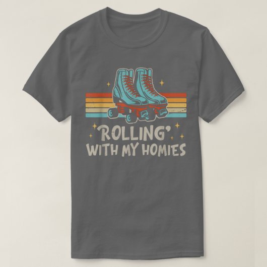 Roller Skating rolling with my homies roller Skate T-shirt (Design voorkant)