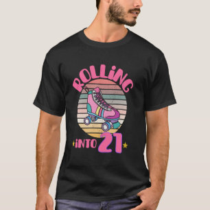 Rollerskaten 21 Jaar Verjaardag Meisje Rollen I T-shirt