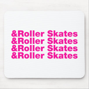 & Rollerskates Muismat