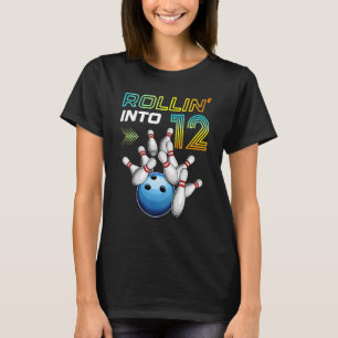 Rollin in 12 Retro Bowling Birthday Party 12th B T-shirt