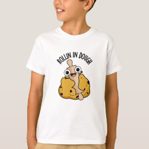 Rollin in deeg grappige bakken puns t-shirt